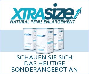 XtraSize – größerer Penis und bessere sexuelle Leistung