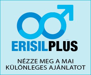 Erisil Plus – erős és hosszan tartó erekció minden alkalommal